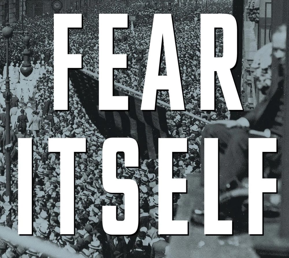 Fearing Fear Itself